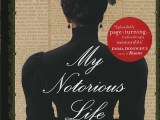 A Notorious Life