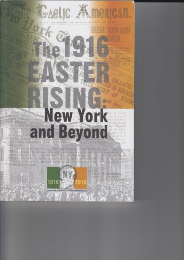 The 1916 Easter Rising: New York and Beyond | Tinteán