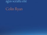 Ceo Bruithne agus scéalta eile by Colin&nbsp;Ryan