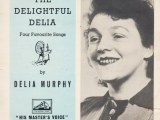 Delia Murphy ‘Ballad Queen’&nbsp;1902-1971